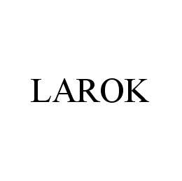 LAROK trademark