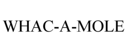 WHAC-A-MOLE trademark