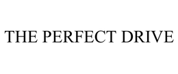 THE PERFECT DRIVE trademark