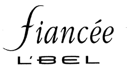 FIANCÉE L'BEL trademark