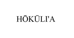 HOKULI'A trademark