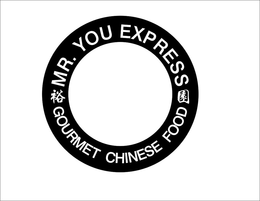 MR. YOU EXPRESS GOURMET CHINESE FOOD trademark