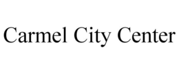 CARMEL CITY CENTER trademark