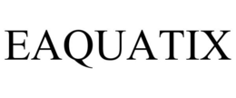EAQUATIX trademark