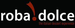 ROBA!DOLCE THE ITALIAN DESSERT EXPERIENCE trademark