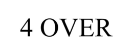 4 OVER trademark