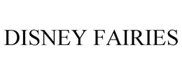 DISNEY FAIRIES trademark