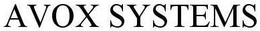 AVOX SYSTEMS trademark