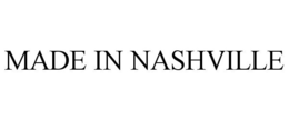 MADE IN NASHVILLE trademark
