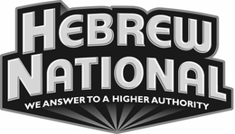 HEBREW NATIONAL WE ANSWER TO A HIGHER AUTHORITY trademark