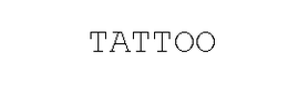 TATTOO trademark