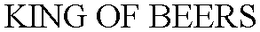 KING OF BEERS trademark