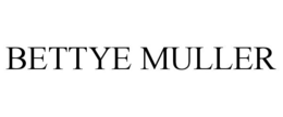 BETTYE MULLER trademark