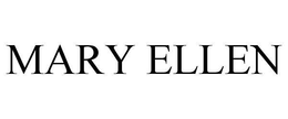 MARY ELLEN trademark
