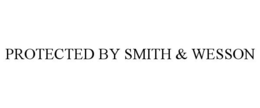 PROTECTED BY SMITH & WESSON trademark