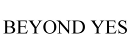 BEYOND YES trademark