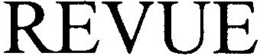 REVUE trademark
