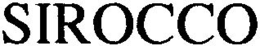 SIROCCO trademark