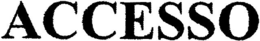 ACCESSO trademark
