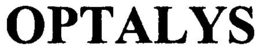 OPTALYS trademark