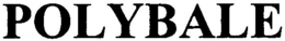 POLYBALE trademark