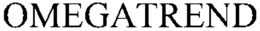 OMEGATREND trademark