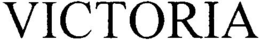 VICTORIA trademark