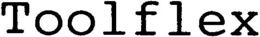 TOOLFLEX trademark