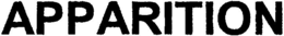 APPARITION trademark