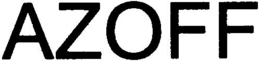 AZOFF trademark