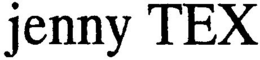 JENNY TEX trademark
