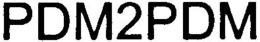 PDM2PDM trademark