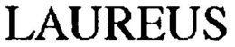 LAUREUS trademark