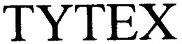 TYTEX trademark