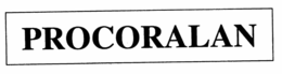 PROCORALAN trademark