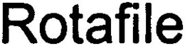 ROTAFILE trademark