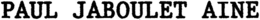 PAUL JABOULET AINE trademark