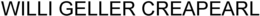 WILLI GELLER CREAPEARL trademark