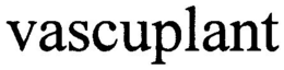 VASCUPLANT trademark