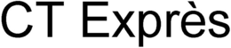 CT EXPRÈS trademark