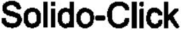 SOLIDO-CLICK trademark