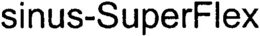 SINUS-SUPERFLEX trademark