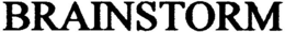 BRAINSTORM trademark