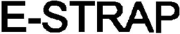 E-STRAP trademark