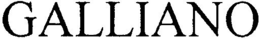 GALLIANO trademark