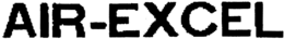 AIR-EXCEL trademark