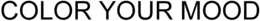 COLOR YOUR MOOD trademark