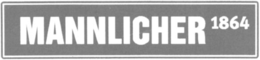 MANNLICHER 1864 trademark