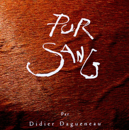 PUR SANG PAR DIDIER DAGUENEAU trademark