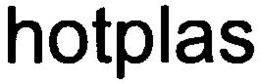 HOTPLAS trademark